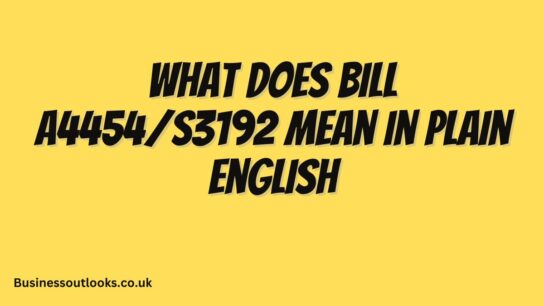 What Does Bill a4454/s3192 Mean in Plain English